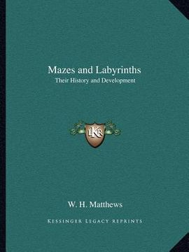 portada mazes and labyrinths: their history and development (en Inglés)