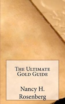 portada the ultimate gold guide (in English)