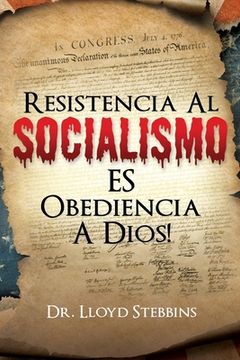 portada Resistencia Al Socialismo Es Obediencia a Dios!