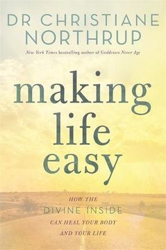 portada Making Life Easy: How the Divine Inside Can Heal Your Body and Your Life