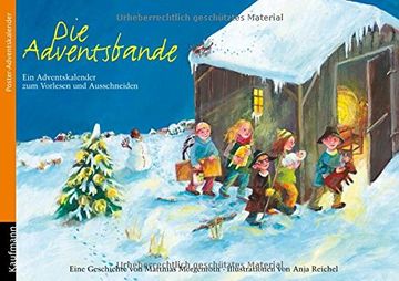portada Die Adventsbande. Ein Advents-Kalender zum Vorlesen und Ausschneiden (en Alemán)