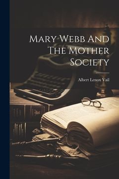 portada Mary Webb And The Mother Society (en Inglés)