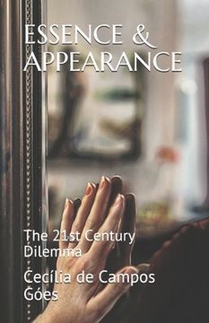 portada Essence & Appearance: The 21st Century Dilemma (en Portugués)