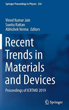 portada Recent Trends in Materials and Devices: Proceedings of Icrtmd 2019 (Springer Proceedings in Physics, 256) (en Inglés)