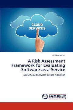 portada a risk assessment framework for evaluating software-as-a-service (en Inglés)