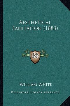 portada aesthetical sanitation (1883) (en Inglés)