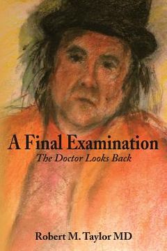 portada A Final Examination: The Doctor Looks Back (in English)