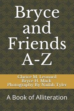 portada Bryce and Friends A-Z: A Book of Alliteration (en Inglés)
