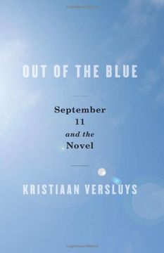portada Out of the Blue: September 11 and the Novel (en Inglés)