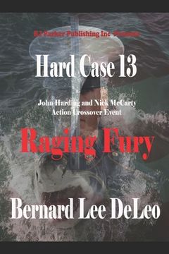 portada Hard Case 13: Raging Fury (en Inglés)