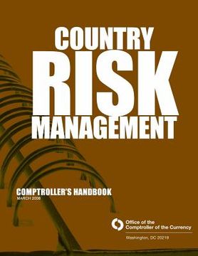portada Country Risk Management Comptrollers Handbook March 2008 (en Inglés)