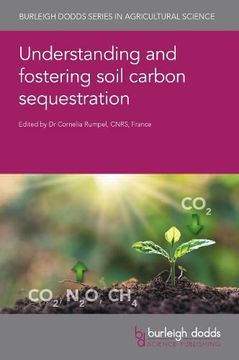 portada Understanding and Fostering Soil Carbon Sequestration (Burleigh Dodds Series in Agricultural Science, 121) (in English)