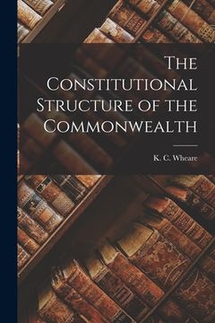 portada The Constitutional Structure of the Commonwealth
