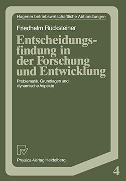portada Entscheidungsfindung in der Forschung und Entwicklung: Problematik, Grundlagen und Dynamische Aspekte (en Alemán)