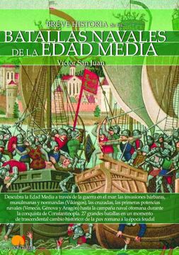 portada Breve Historia de las Batallas Navales de la Edad Media (in Spanish)