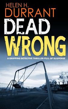 portada DEAD WRONG a gripping detective thriller full of suspense (in English)