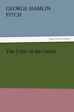 portada the critic in the orient (en Inglés)