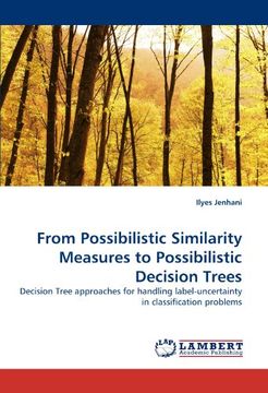 from possibilistic similarity measures to possibilistic decision trees