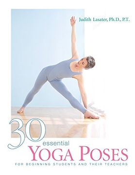 portada 30 Essential Yoga Poses: For Beginning Students and Their Teachers (en Inglés)