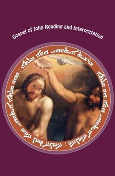 portada Gospel of John Reading and Interpretation: Translated from the Ancient Aramaic Scriptures
