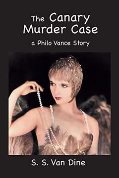 portada The Canary Murder Case: A Philo Vance Story (en Inglés)