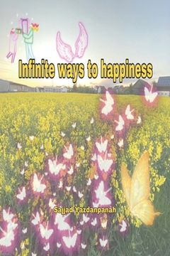 portada Infinite Ways to Happiness (en Inglés)