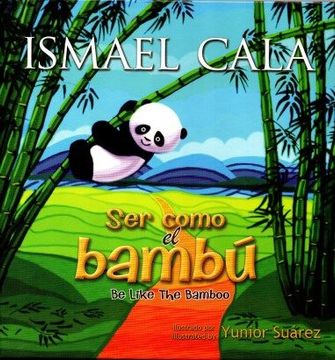 portada Ser Como el Bambú: Be Like Bamboo (Spanish Edition)
