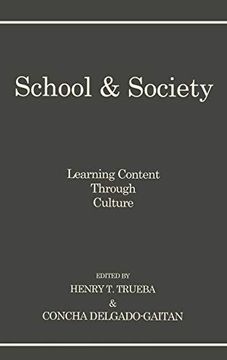 portada School and Society: Learning Content Through Culture (en Inglés)