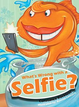 portada What's Wrong With a Selfie? (en Inglés)