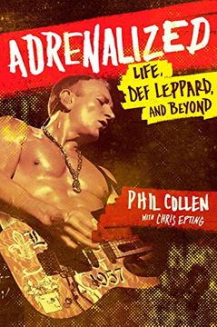 portada Adrenalized: Life, def Leppard and Beyond