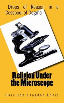 portada Religion Under the Microscope (en Inglés)