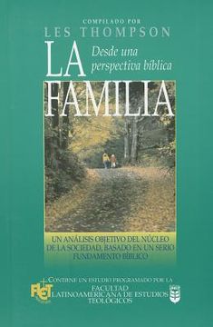 portada familia desde una perspectiva b-blica: a biblical perspective on the family (in English)