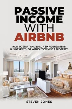 portada Passive Income With Airbnb (in English)