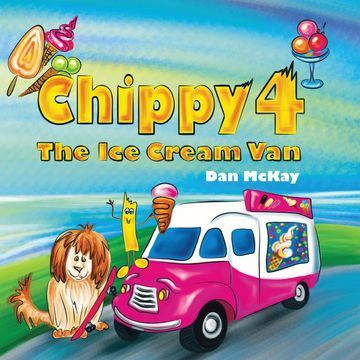 Chippy 4 the ice Cream van (en Inglés)