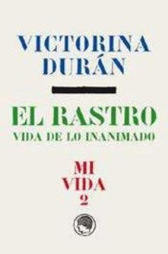 portada El Rastro: Vida de lo Inanimado (in Spanish)