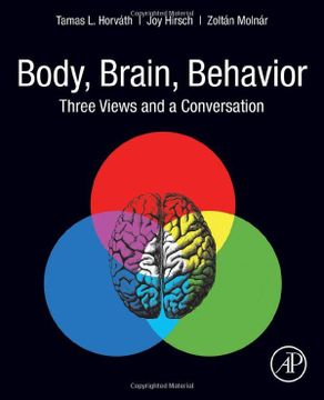 portada Body, Brain, Behavior: Three Views and a Conversation 