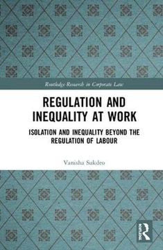 portada Regulation and Inequality at Work: Isolation and Inequality Beyond the Regulation of Labour (in English)