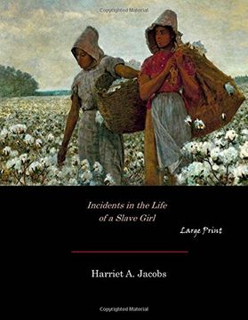 portada Incidents in the Life of a Slave Girl: Large Print