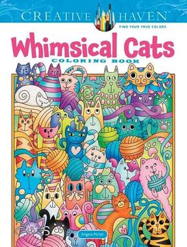 portada Creative Haven Whimsical Cats Coloring Book (Creative Haven Coloring Books) 
