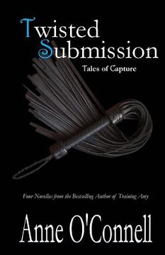 portada Twisted Submission: Tales of Capture (en Inglés)