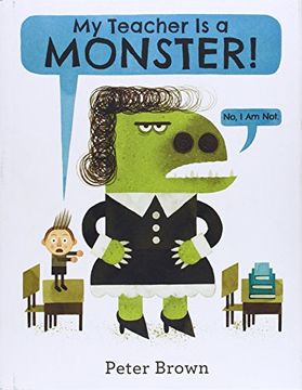 portada My Teacher Is a Monster! (No, I Am Not.) (in English)