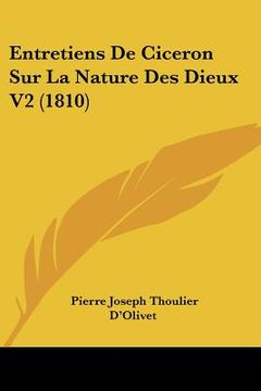 portada Entretiens de Ciceron Sur La Nature Des Dieux V2 (1810) (in French)