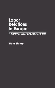portada labor relations in europe: a history of issues and developments (in English)