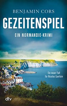 portada Gezeitenspiel: Ein Normandie-Krimi (Nicolas Guerlain) (en Alemán)