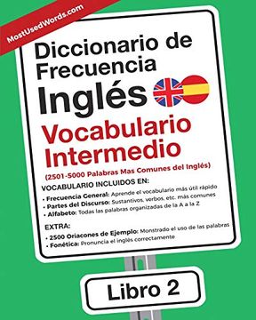 portada Diccionario de Frecuencia - Ingles - Vocabulario Intermedio: 2. 501-5. 000 Palabras mas Comunes del Ingles: Volume 2 (Inglés) (in Spanish)