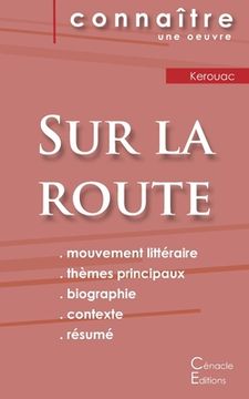 portada Fiche de lecture Sur la route de Jack Kerouac (Analyse littéraire de référence et résumé complet) (en Francés)