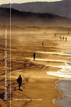 Extrañas geometrías (Chamán en su senda)