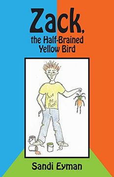 portada Zack, the Half-Brained Yellow Bird (en Inglés)