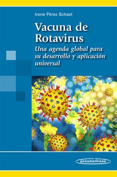 portada Vacuna de Rotavirus: Una Agenda Global Para su Desarollo y Aplicación Universal (in Spanish)