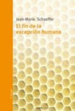 portada El fin de la Excepcion Humana (in Spanish)